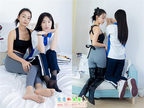 [物恋传媒] No.2231 菜菜&岚岚-高跟长靴、板鞋、裤里丝、白棉袜、油亮肉丝、黑丝、手和气垫梳互相挠脚剧情(带视频)【151P+1V/4.81G】